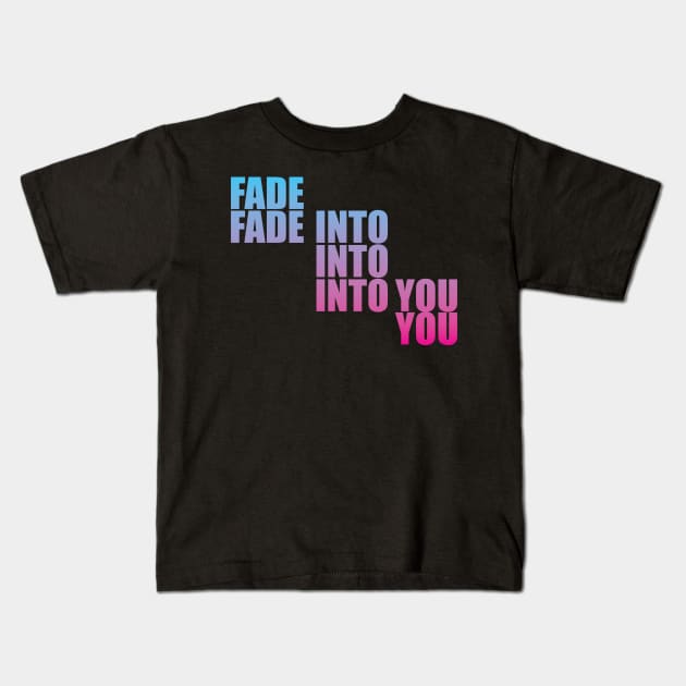 Fade Into You Kids T-Shirt by SubtleSplit